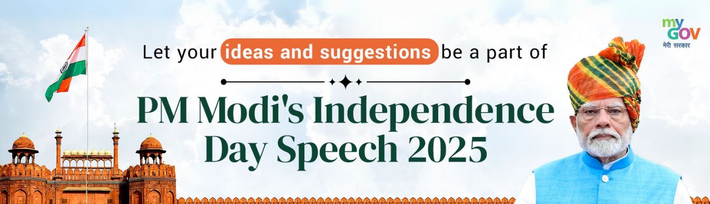 Let your ideas and suggestions be a part of PM Modi's Independence Day Speech 2025